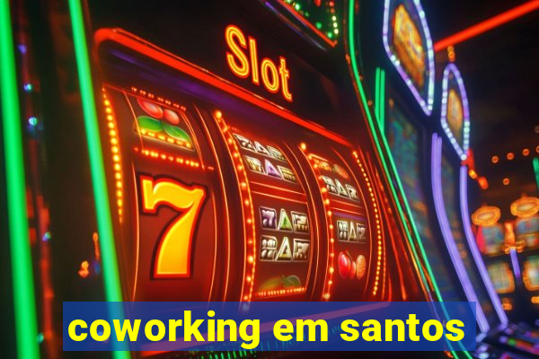 coworking em santos